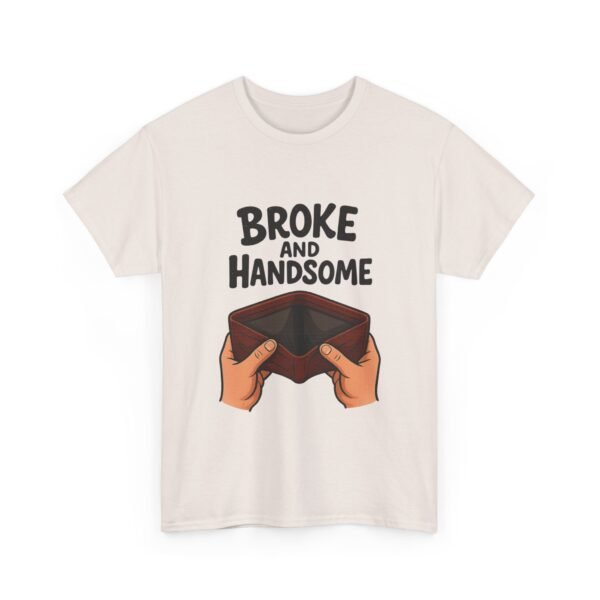 Broke and Handsome