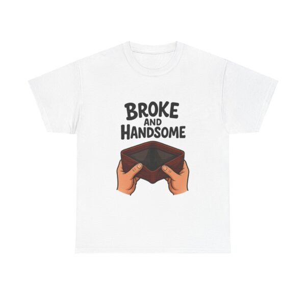 Broke and Handsome - Image 5